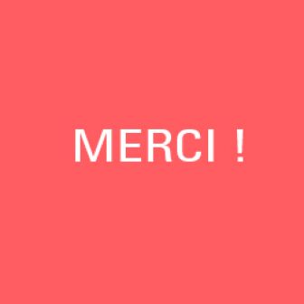 Merci !