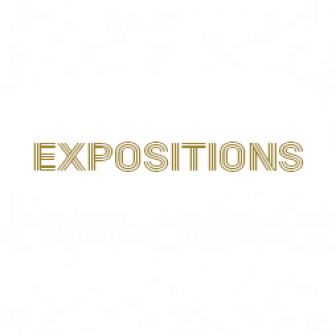 Expositions